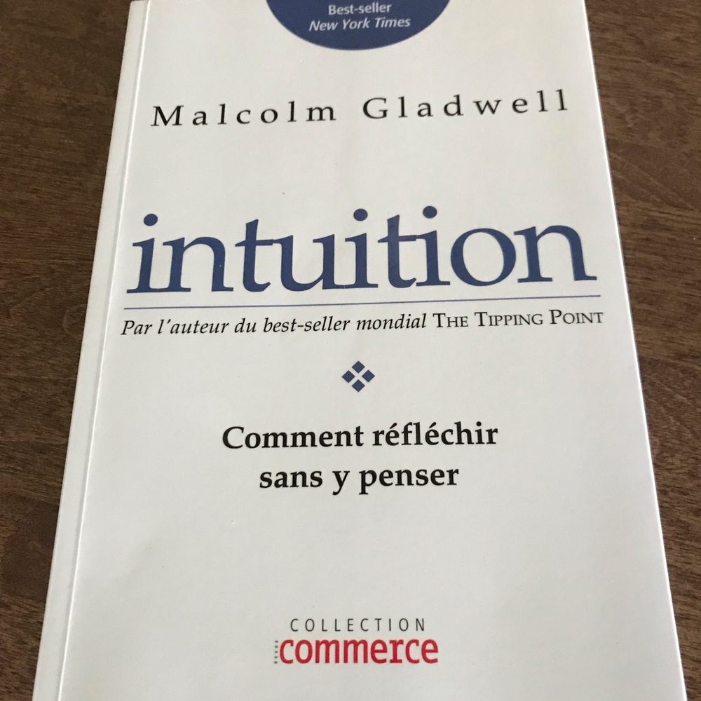 Intuition - 🐢 3/12$  version française de Blink - Malcolm Gladwell